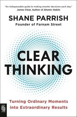 Clear Thinking Paperback  January 1, 2023